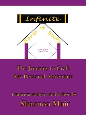 cover image of Infinite House of Books--Own Your Own Tale